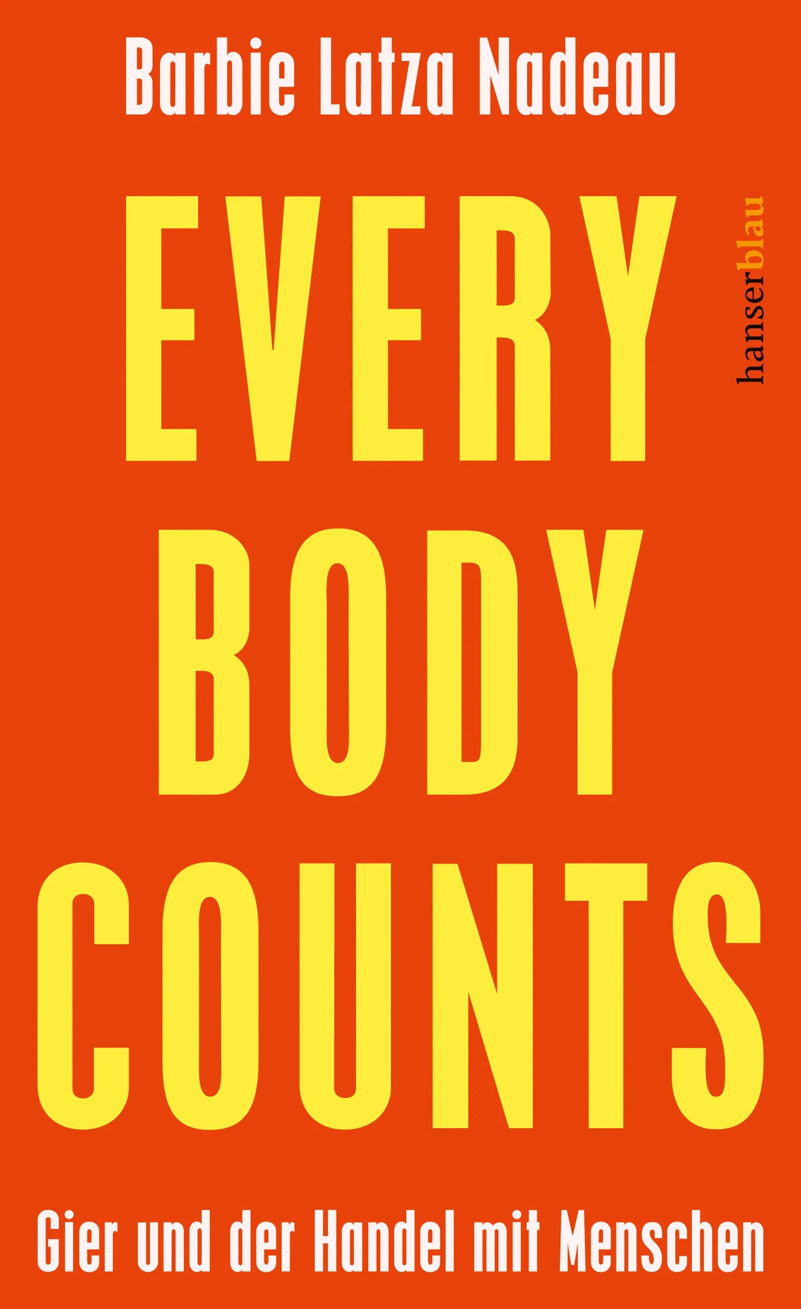 Buchcover von 'Every Body Counts' - Gebundene Ausgabe von Barbie Latza Nadeau