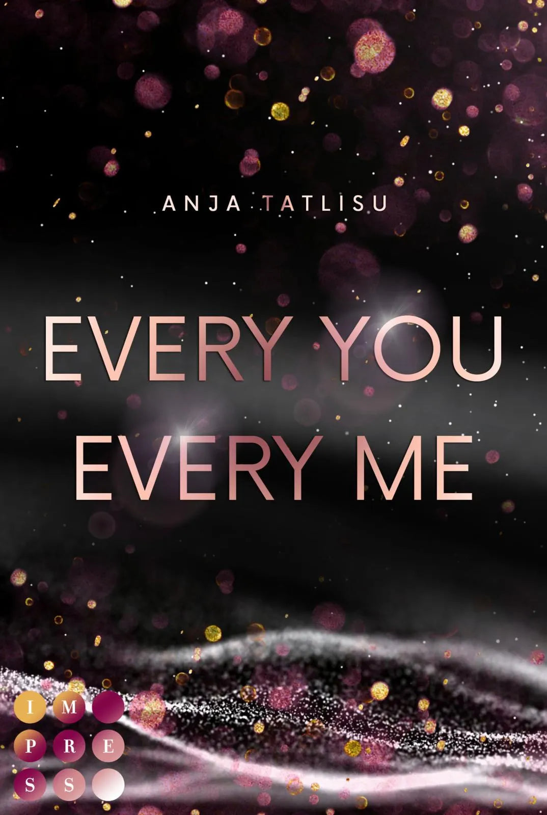 Buchcover von 'Every You Every Me' - Taschenbuch von Anja Tatlisu