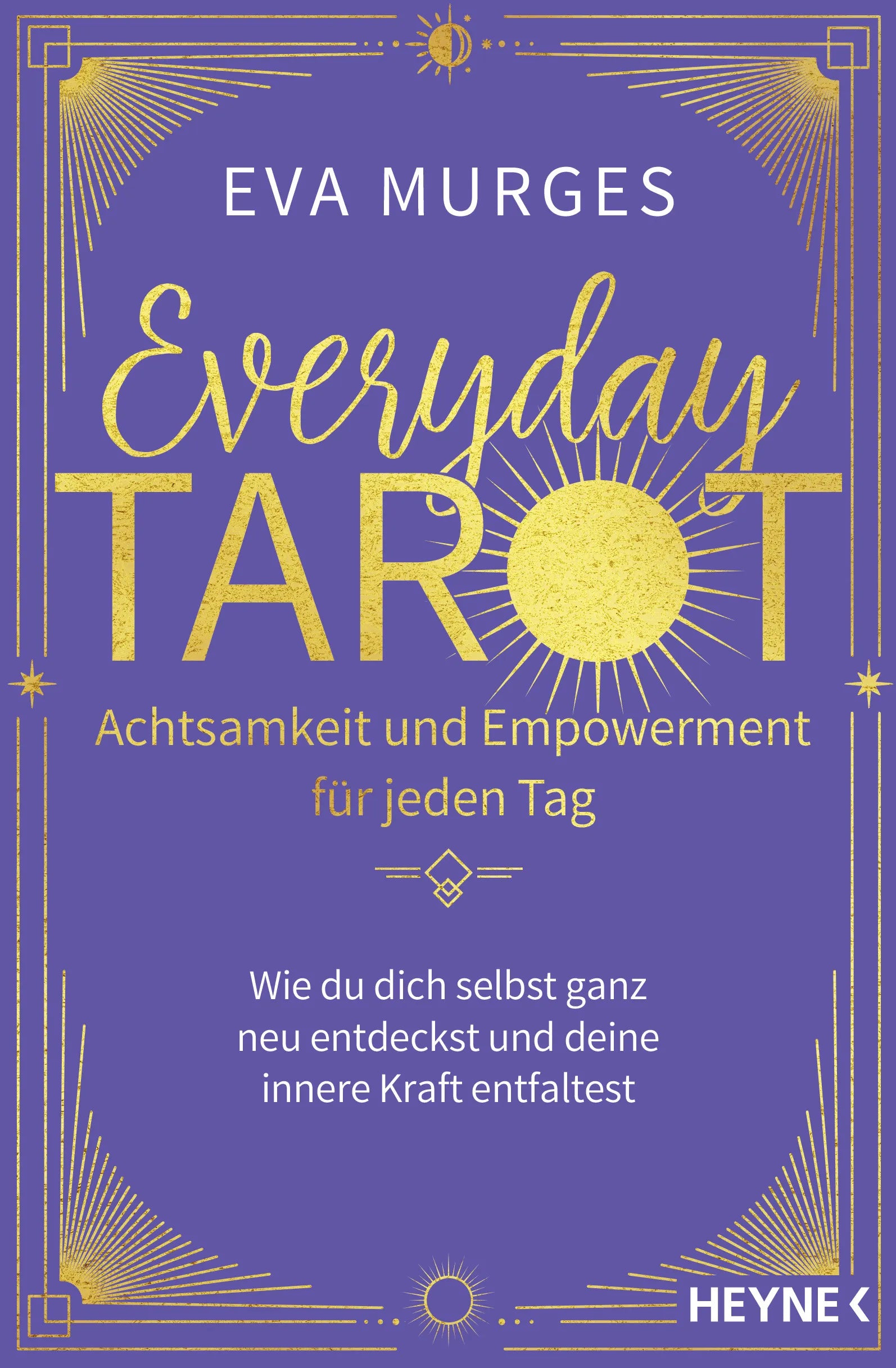 Cover: Everyday Tarot – Achtsamkeit und Empowerment für jeden Tag (E-Book) von Eva Murges