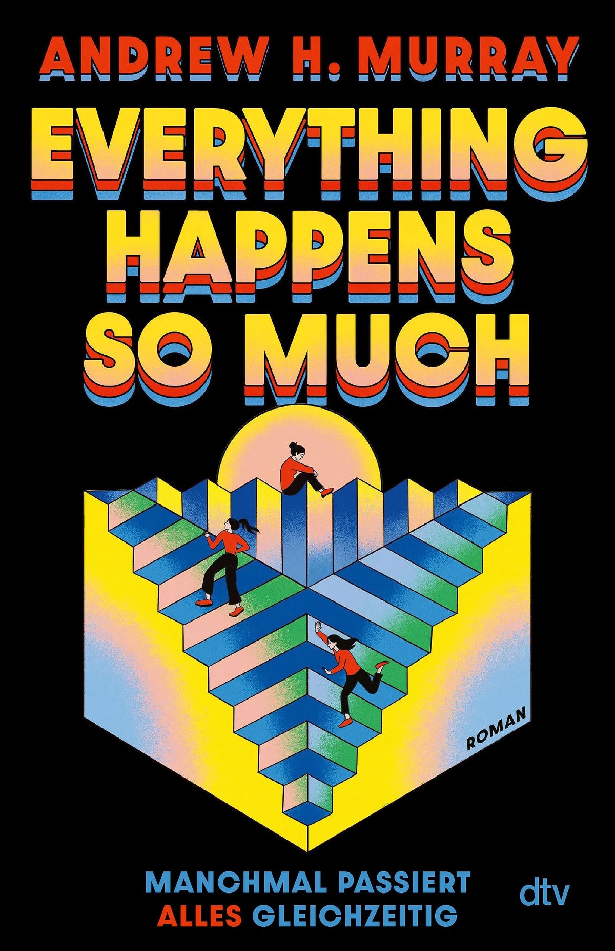 Cover: Everything happens so much (Paperback) von Andrew Hunter Murray