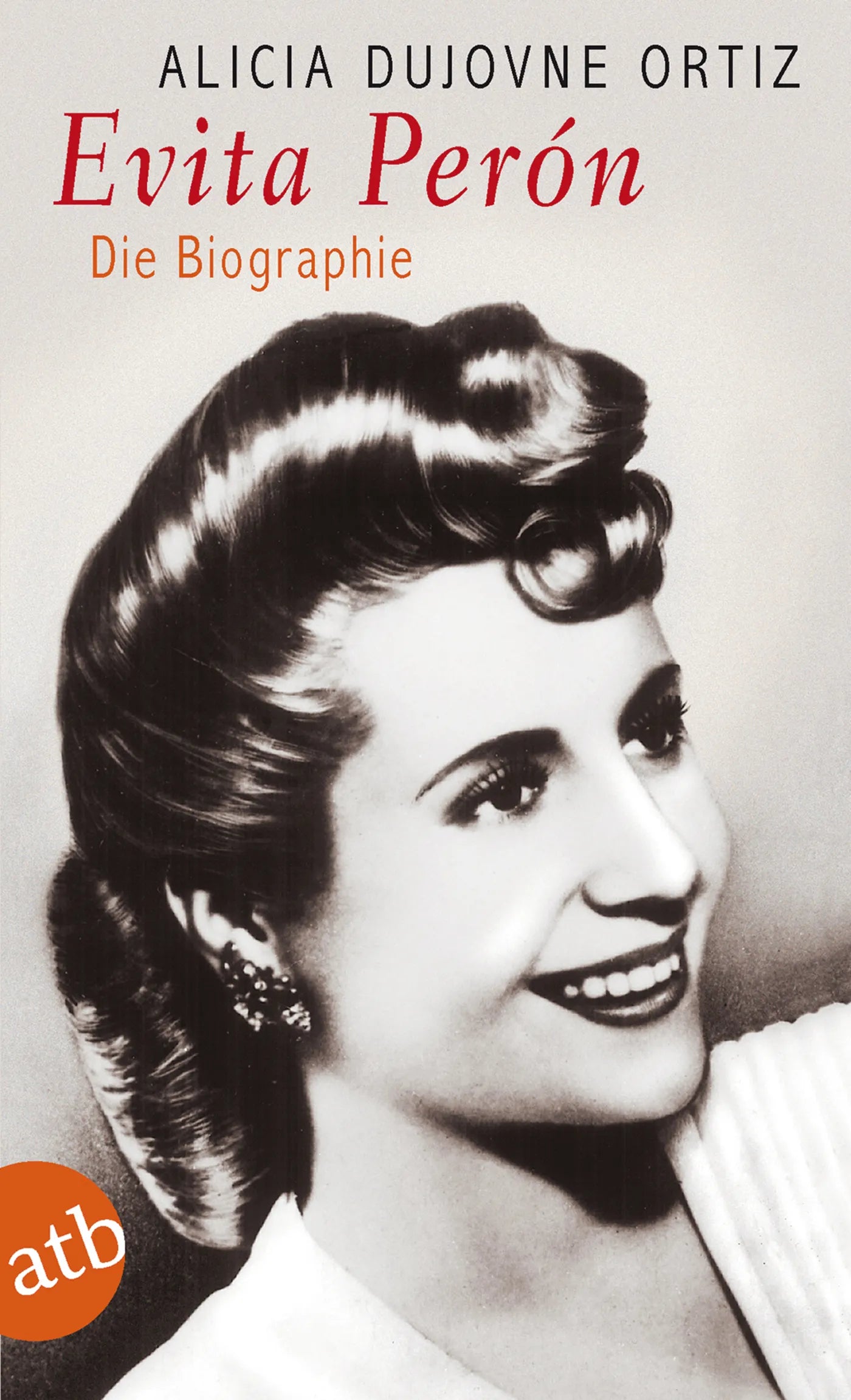 Buchcover von 'Evita Perón' - Taschenbuch von Alicia Dujovne Ortíz