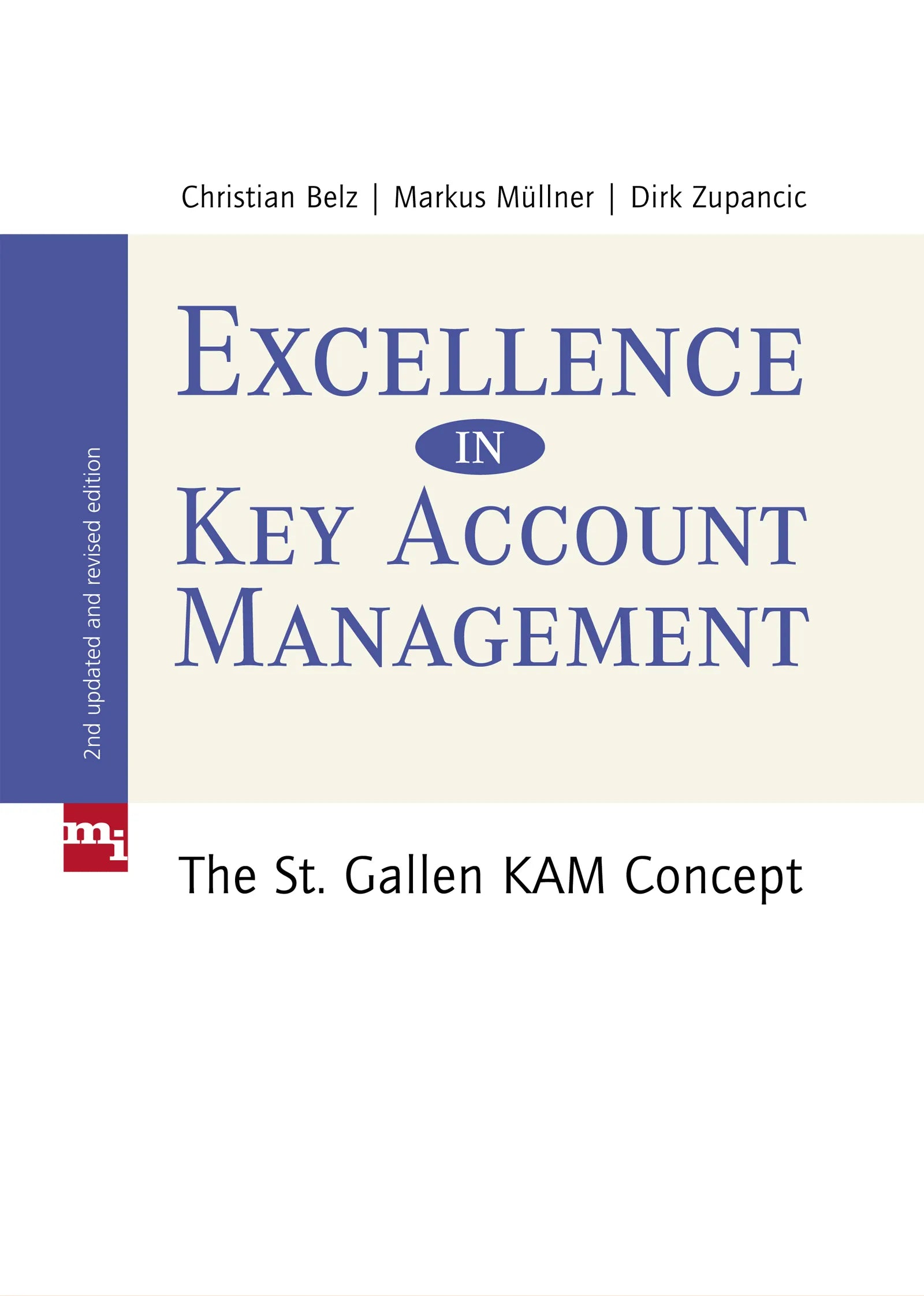 Buchcover von 'Excellence in Key Account Management' - Gebundene Ausgabe von Christian Belz