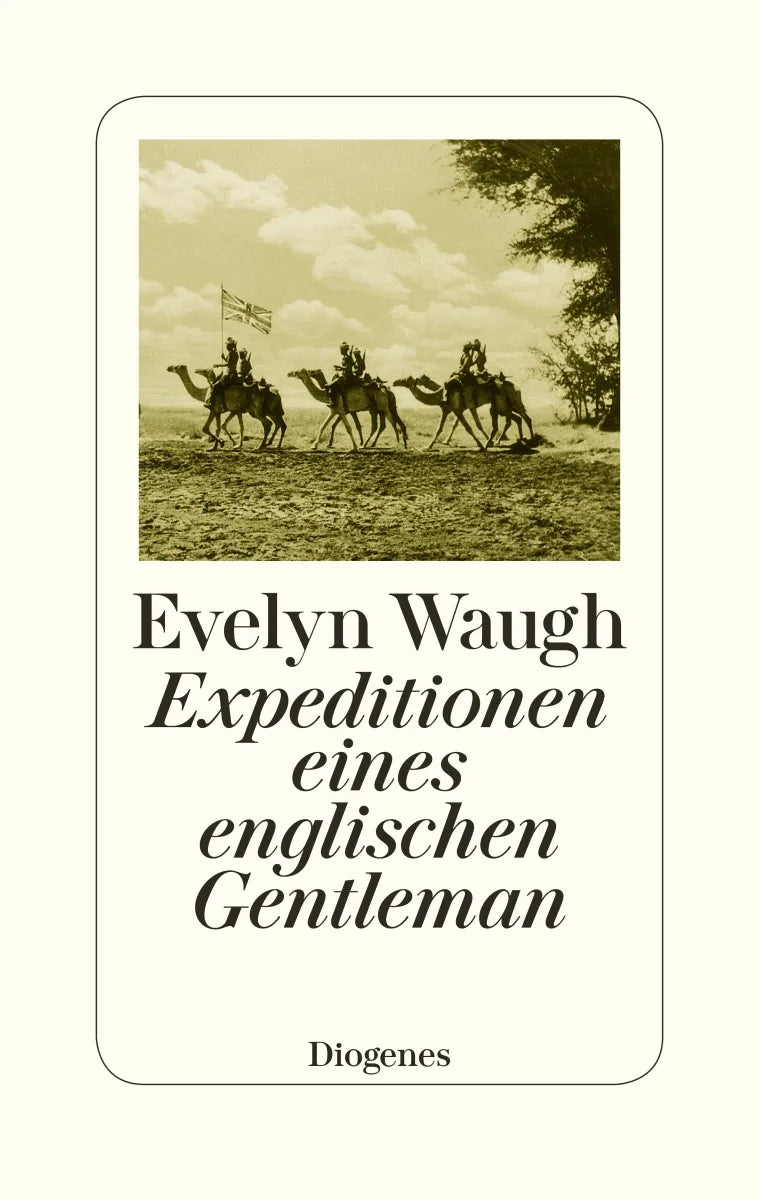 Buchcover von 'Expeditionen eines englischen Gentleman' - Gebundene Ausgabe von Evelyn Waugh