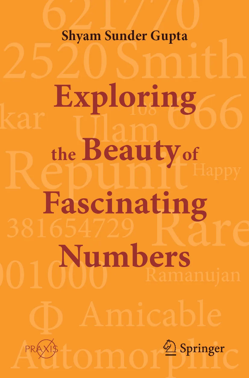 Cover: Exploring the Beauty of Fascinating Numbers (E-Book) von Shyam Sunder Gupta