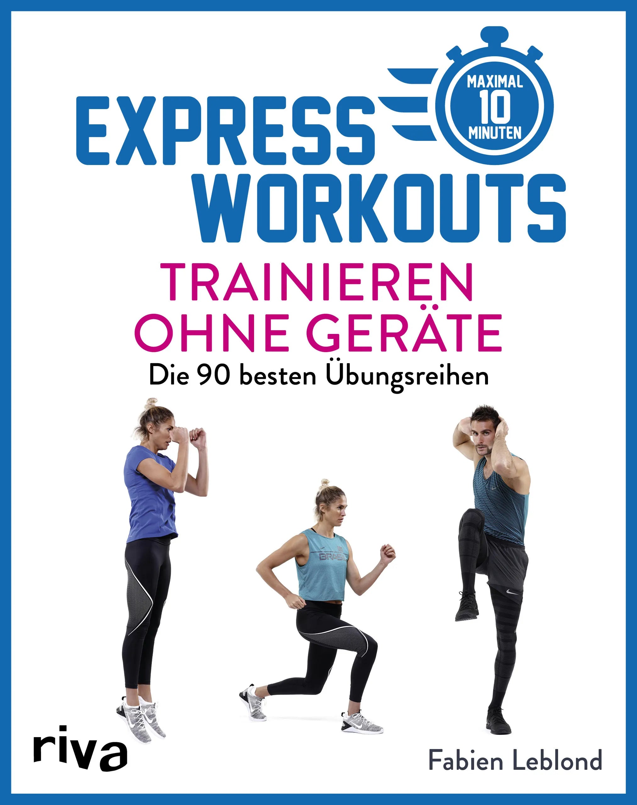 Buchcover von 'Express-Workouts – Trainieren ohne Geräte' - Taschenbuch von Fabien Leblond