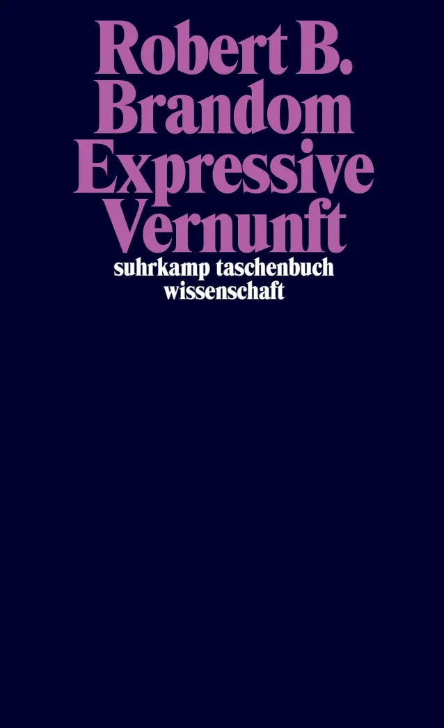 Buchcover von 'Expressive Vernunft' - Taschenbuch von Robert B. Brandom