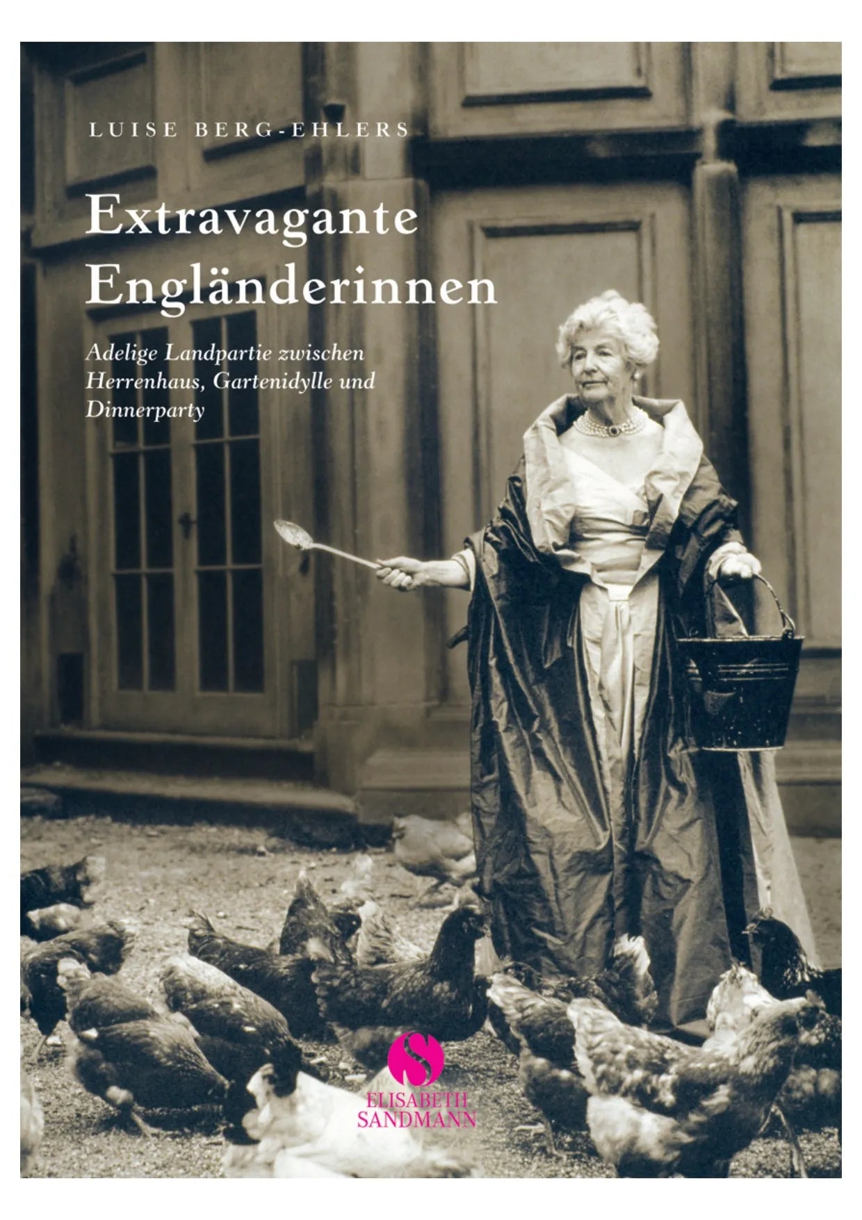 Buchcover von 'Extravagante Engländerinnen' - Gebundene Ausgabe von Luise Berg-Ehlers