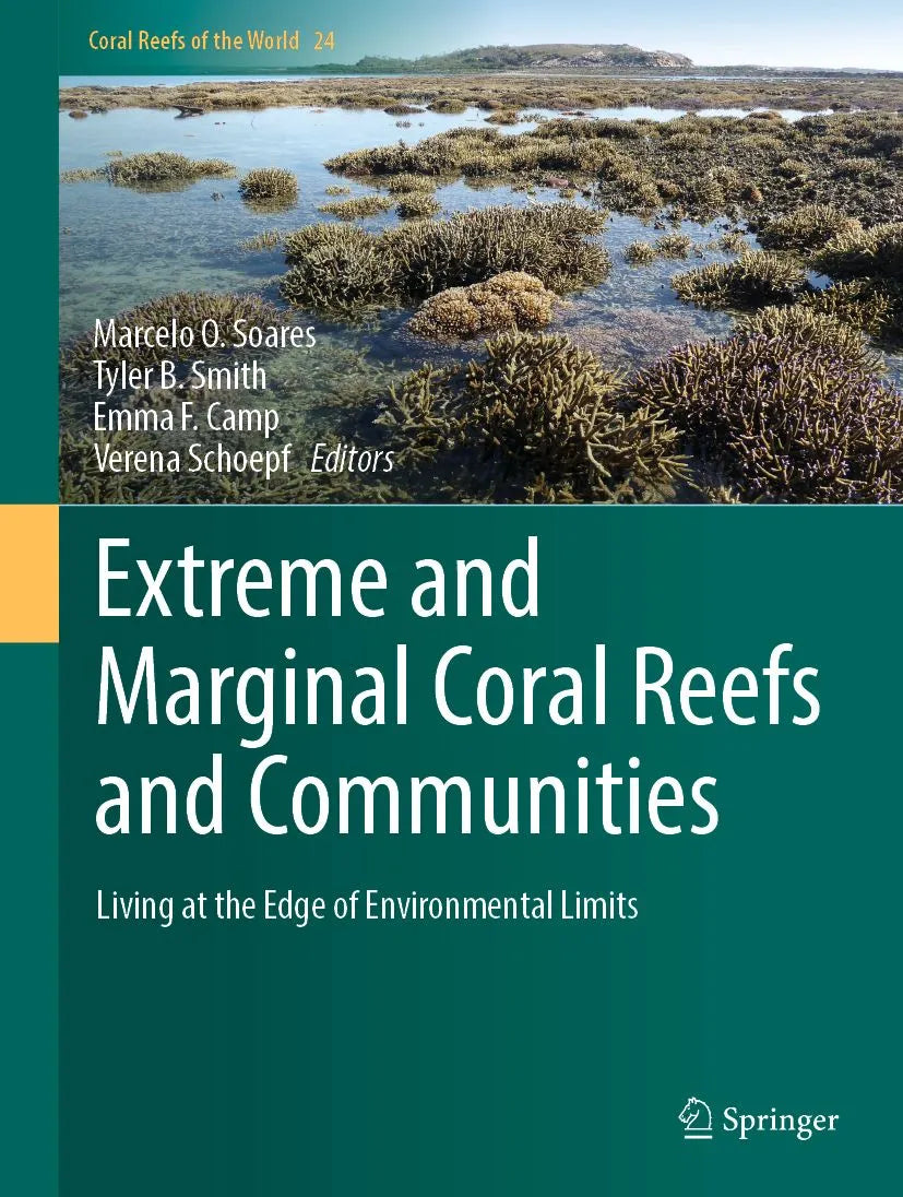 Cover: Extreme and Marginal Coral Reefs and Communities (E-Book) von Marcelo O. Soares