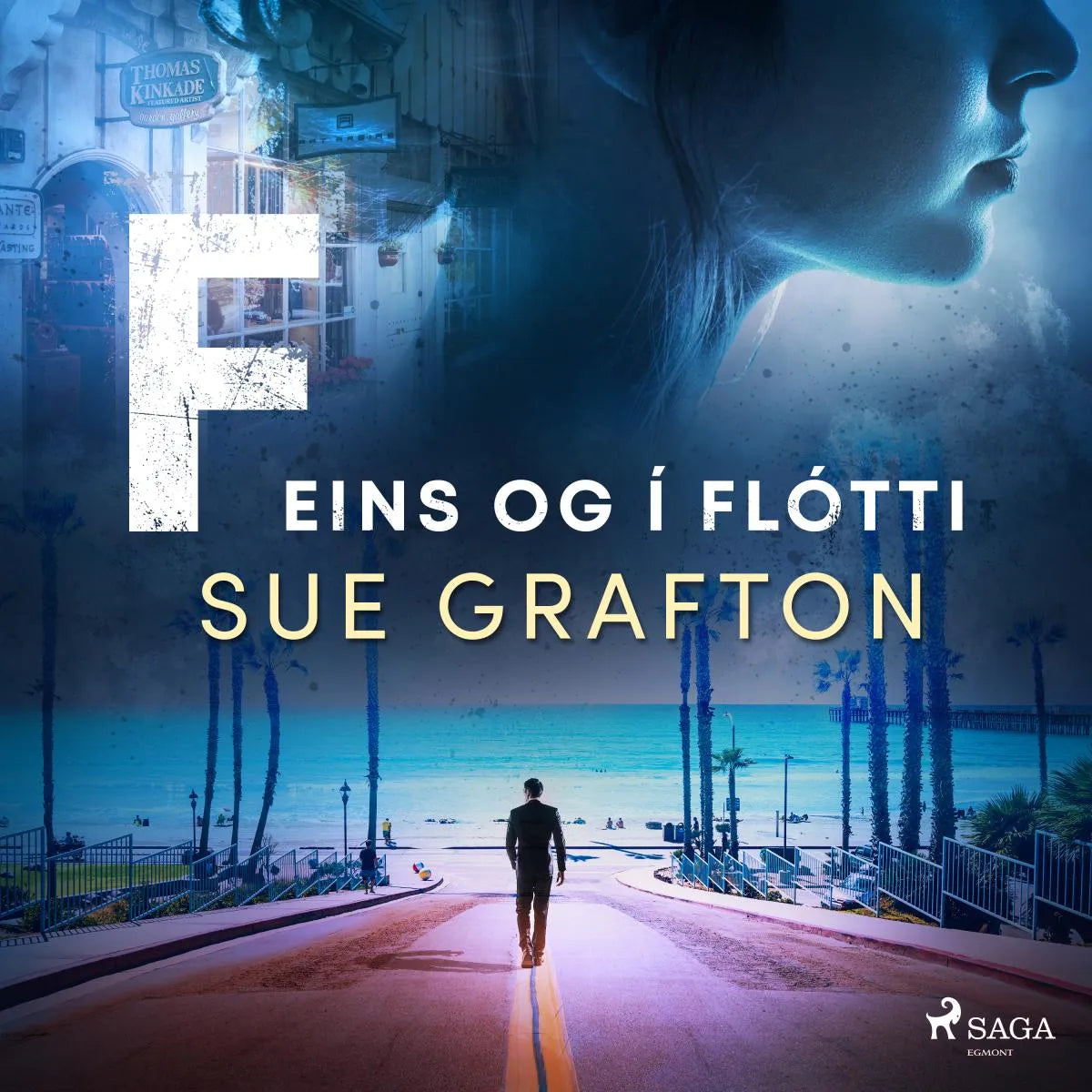 Cover: F eins og í flótti (Hörbuch Download) von Sue Grafton