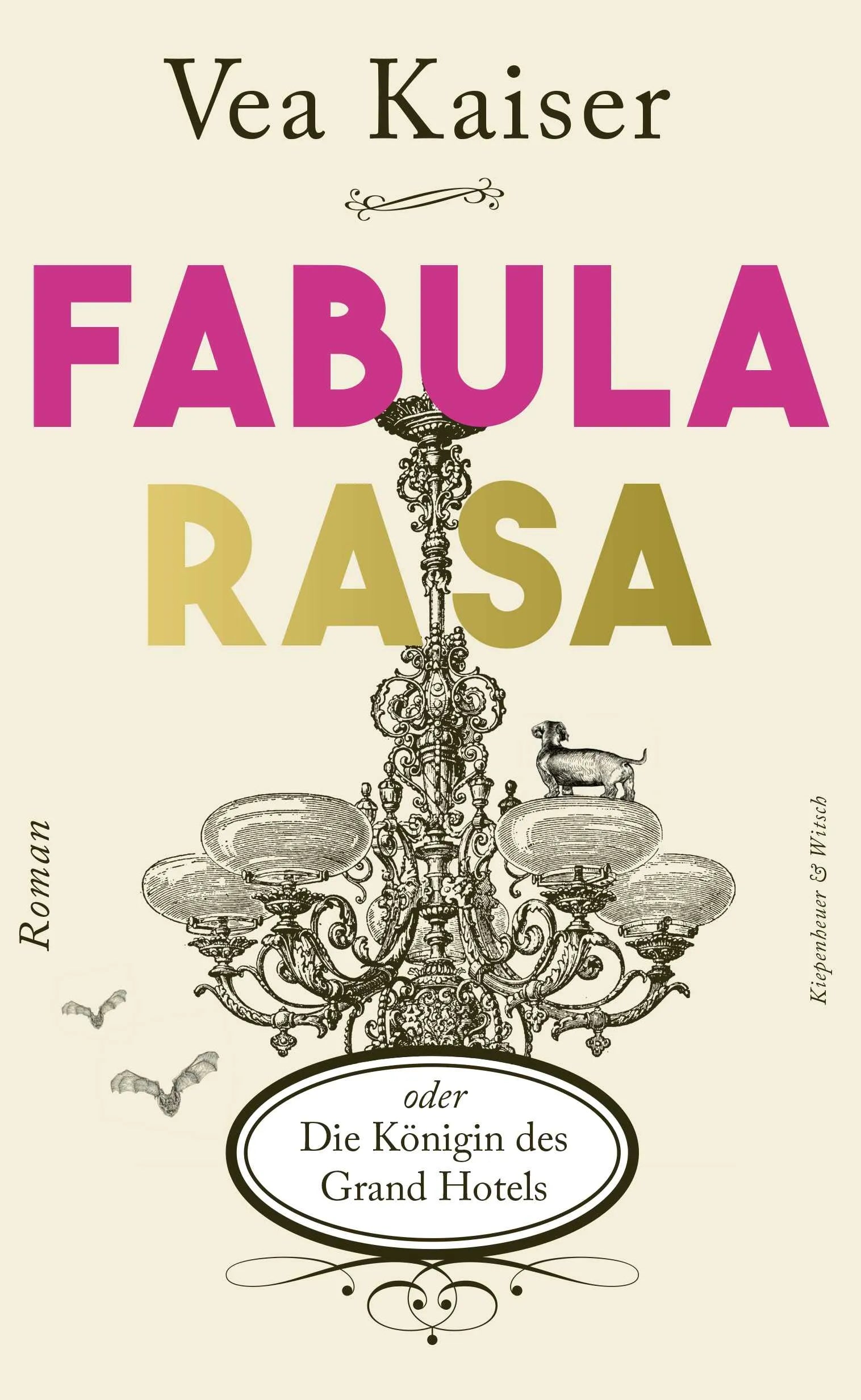 Cover: Fabula Rasa oder Die Königin des Grand Hotels (Hardcover) von Vea Kaiser