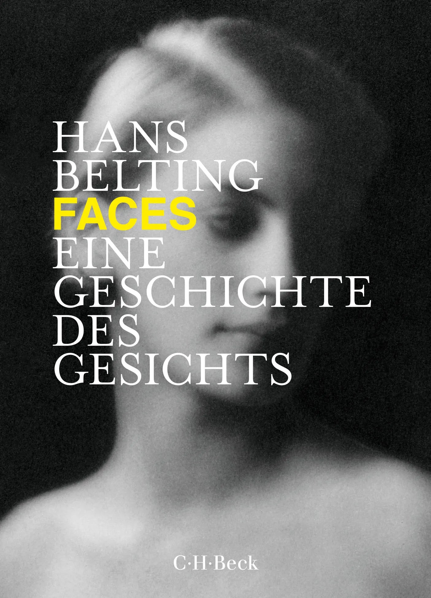 Buchcover von 'Faces' - Taschenbuch von Hans Belting