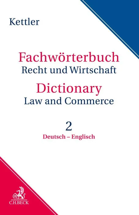 Cover: Fachwörterbuch Recht & Wirtschaft Band II: Deutsch - Englisch (Hardcover) von Stefan Kettler