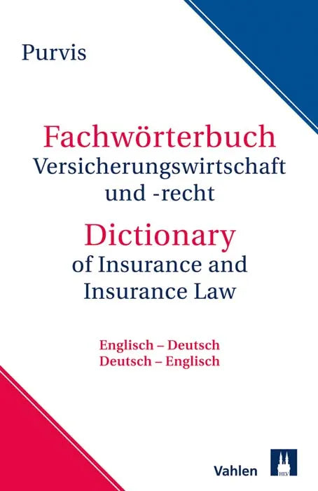 Buchcover von 'Fachwörterbuch Versicherungswirtschaft und Recht' - Gebundene Ausgabe von Keith Purvis