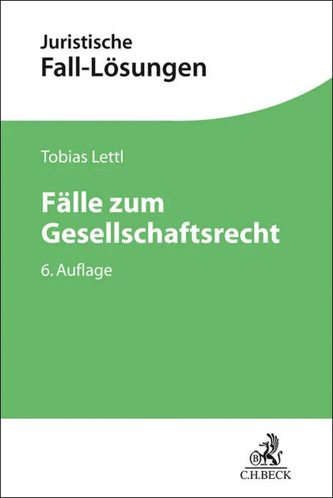Buchcover von 'Fälle zum Gesellschaftsrecht' - Taschenbuch von Tobias Lettl