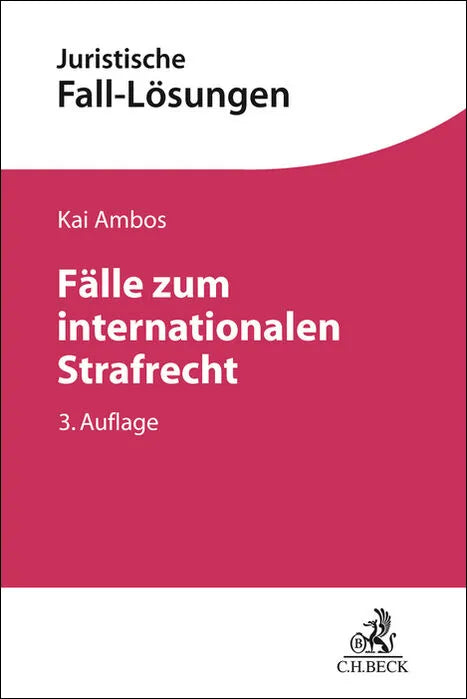 Buchcover von 'Fälle zum internationalen Strafrecht' - Taschenbuch von Kai Ambos