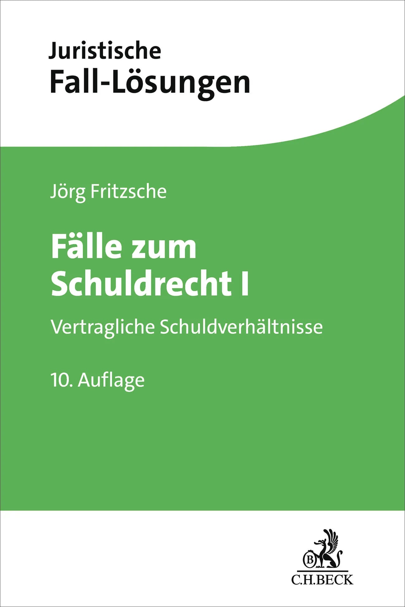 Buchcover von 'Fälle zum Schuldrecht I' - Taschenbuch von Jörg Fritzsche