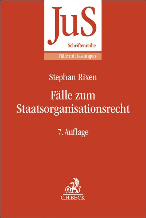 Buchcover von 'Fälle zum Staatsorganisationsrecht' - Taschenbuch von Stephan Rixen