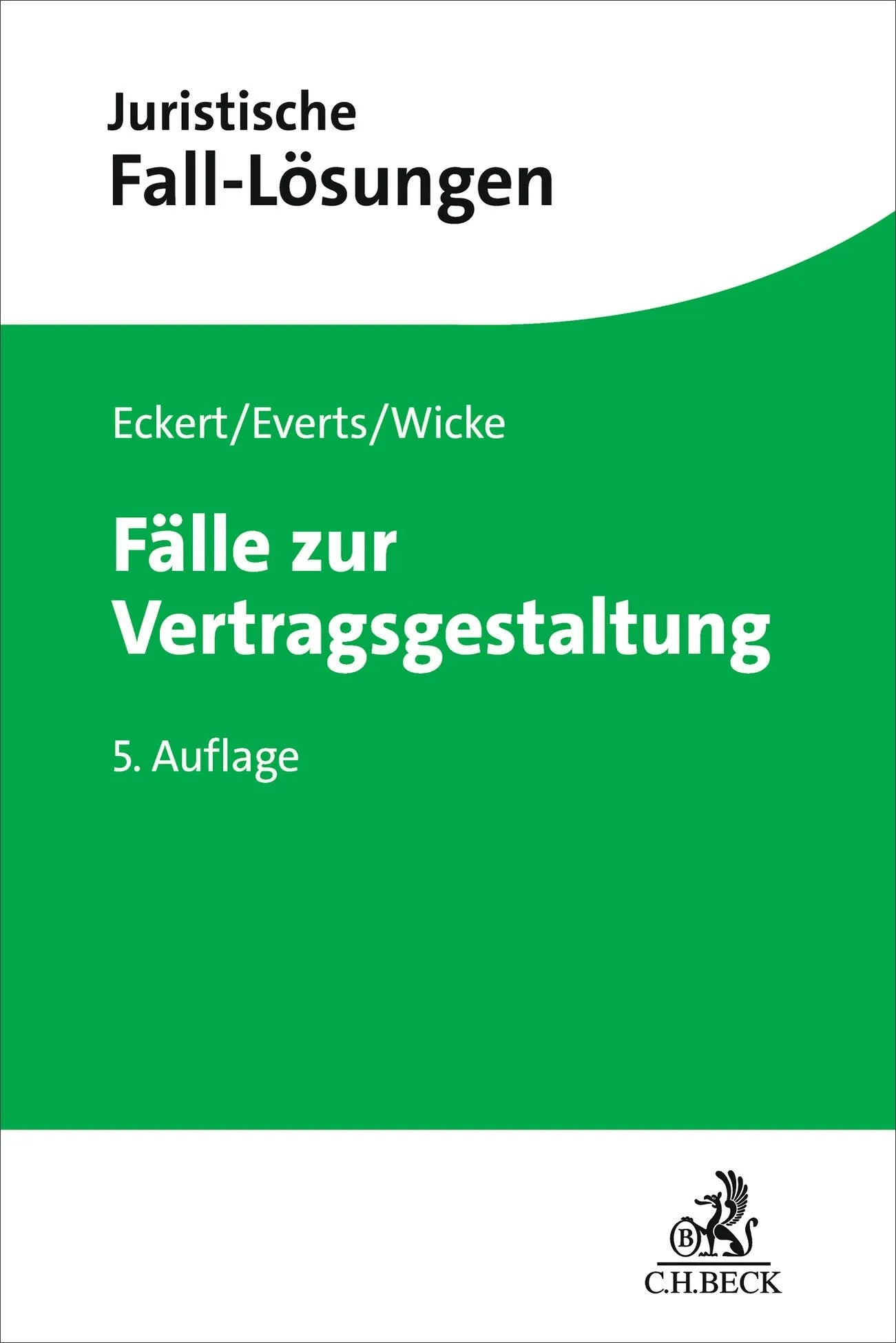 Cover: Fälle zur Vertragsgestaltung (Taschenbuch) von Frank Eckert