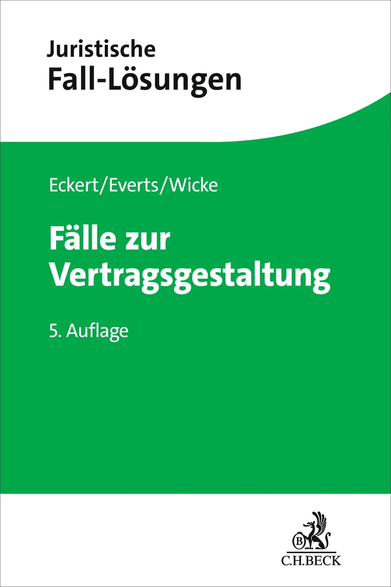Cover: Fälle zur Vertragsgestaltung (Taschenbuch) von Frank Eckert
