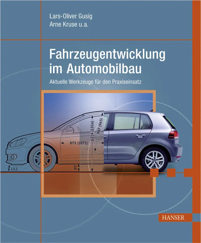 Buchcover von 'Fahrzeugentwicklung im Automobilbau' - Gebundene Ausgabe von Lars-Oliver Gusig