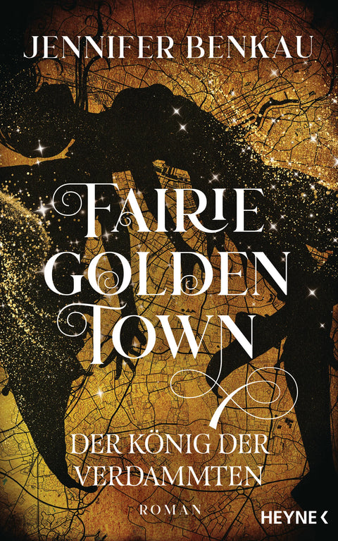 Fairiegolden Town - Der König der Verdammten