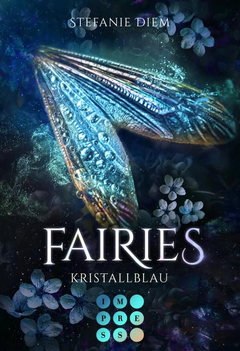 Cover: Fairies 1: Kristallblau (E-Book) von Stefanie Diem