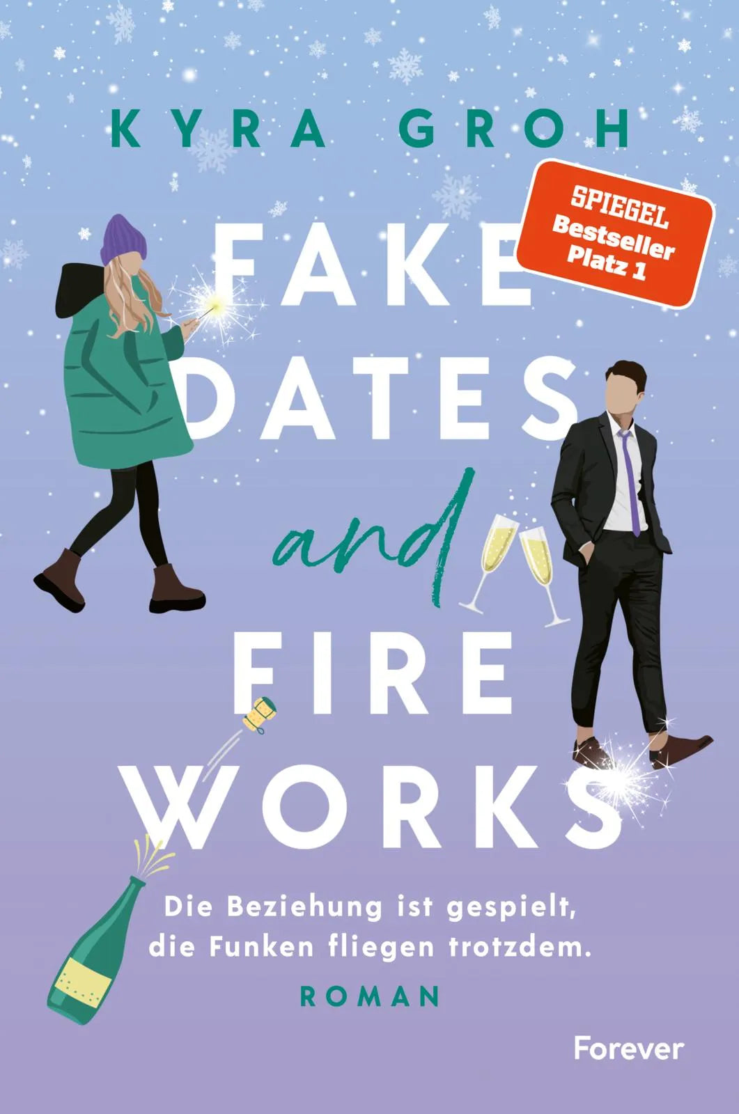 Buchcover von 'Fake Dates and Fireworks' - Paperback von Kyra Groh