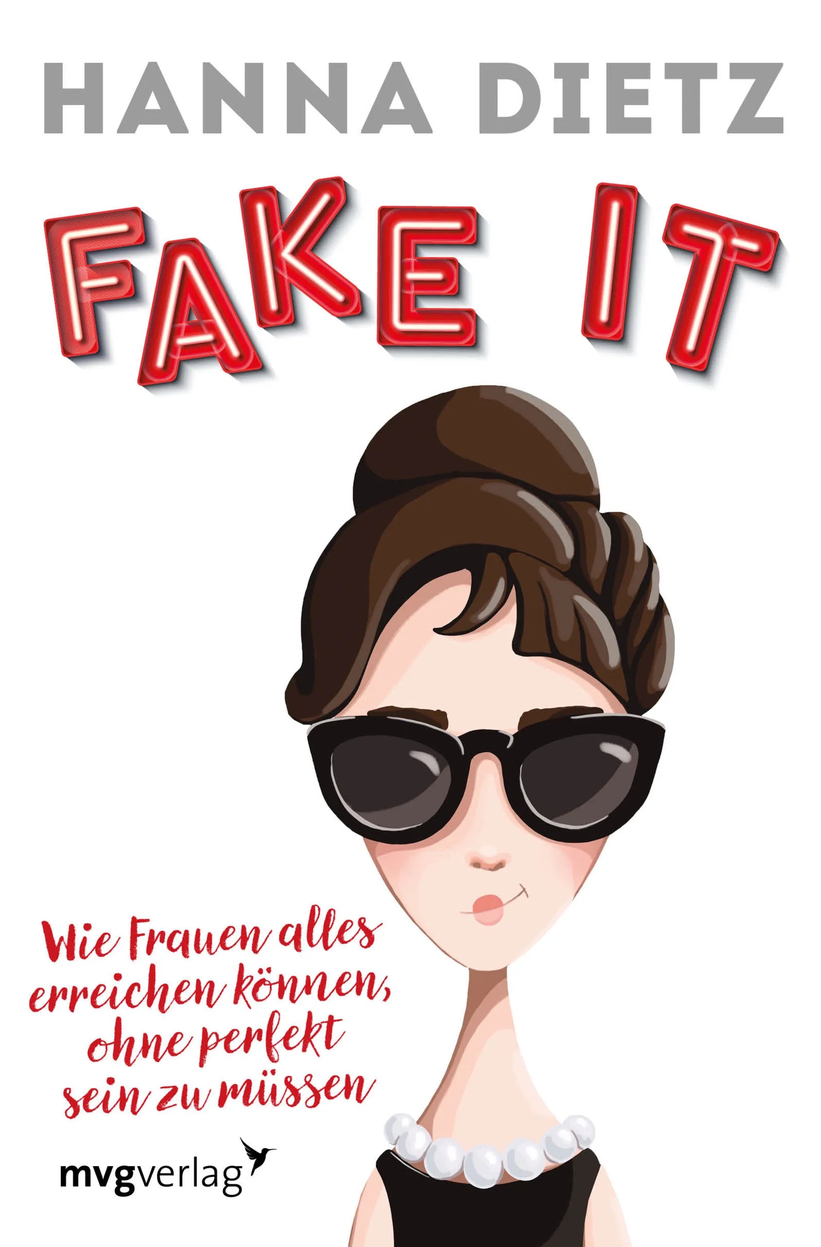 Buchcover von 'Fake it' - Taschenbuch von Hanna Dietz