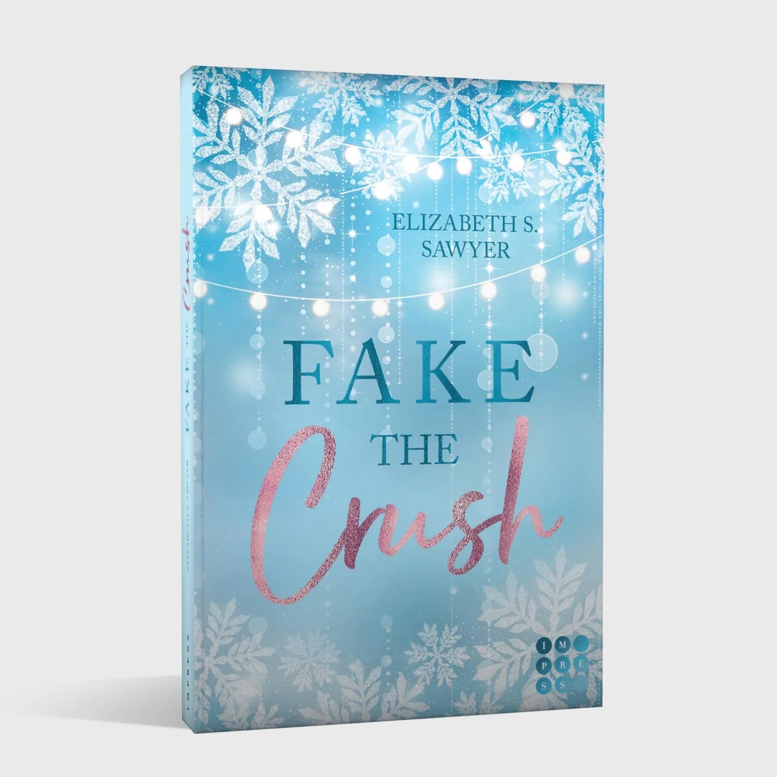 Detailansicht: Fake the Crush (Taschenbuch)