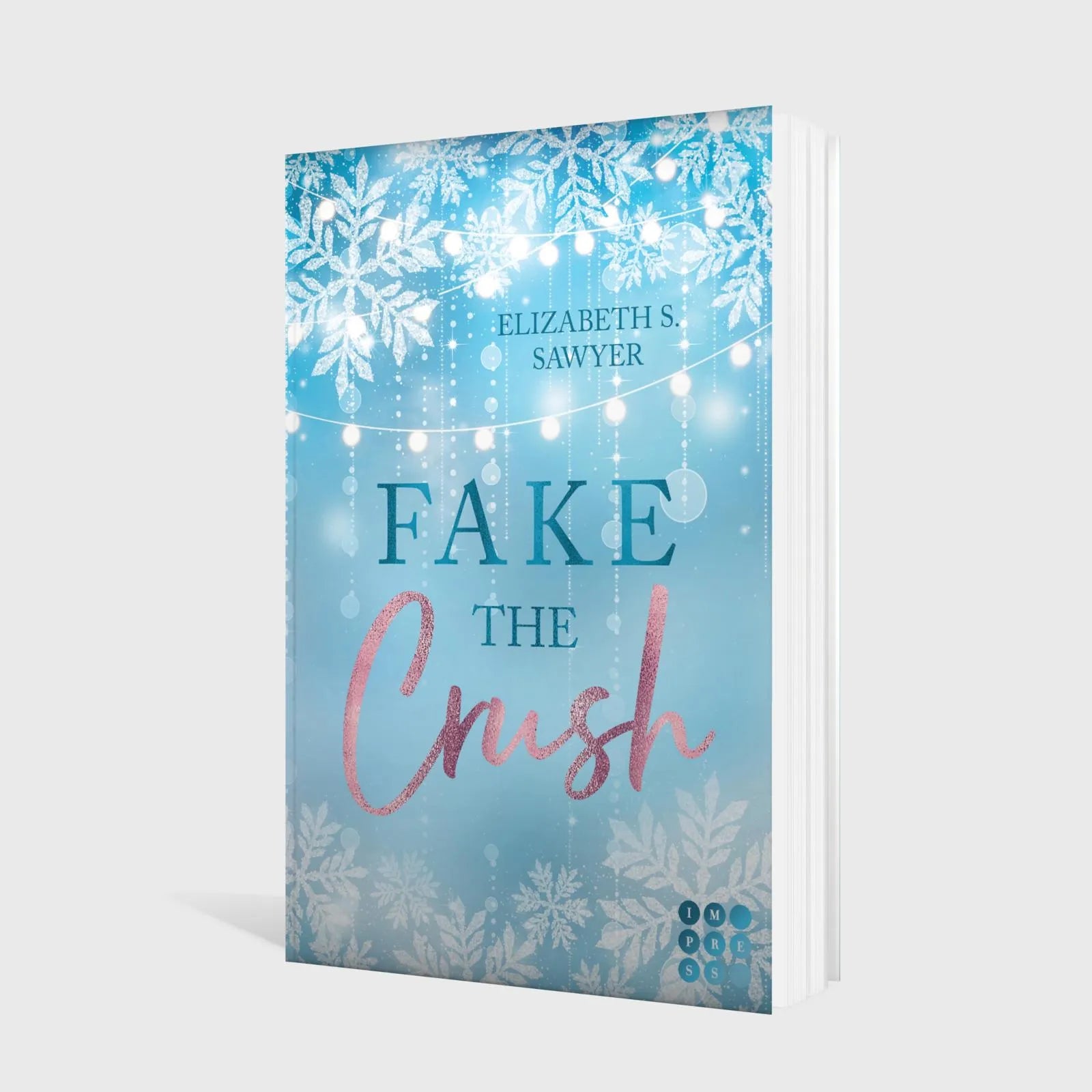 Detailansicht: Fake the Crush (Taschenbuch)