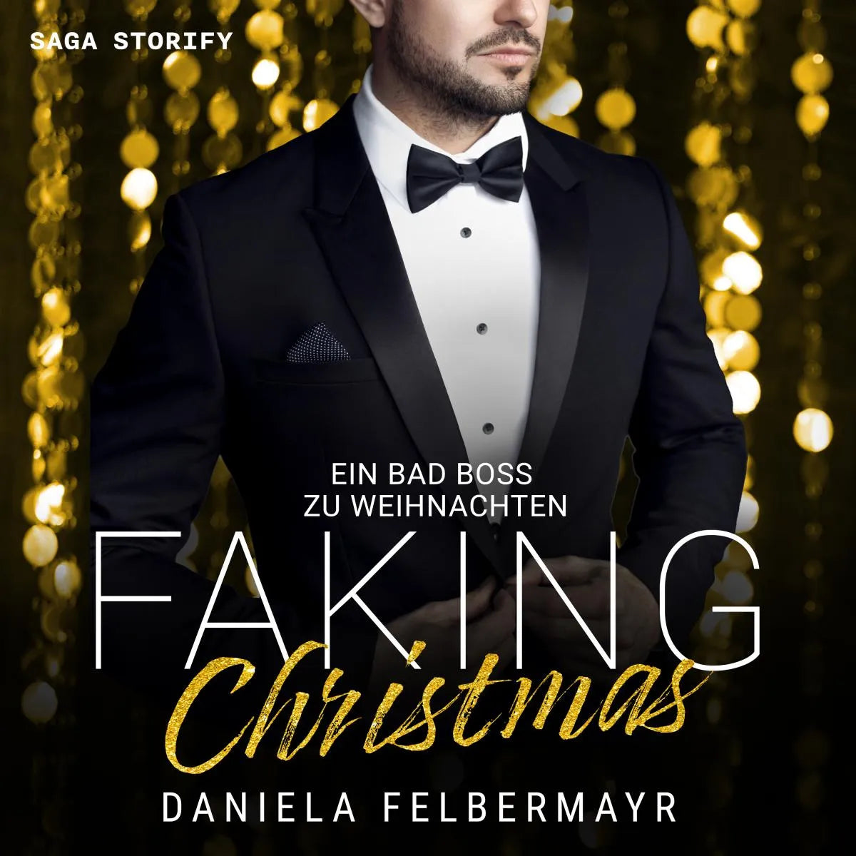 Cover: Faking Christmas 2: Ein Bad Boss zu Weihnachten (Hörbuch Download) von Daniela Felbermayr