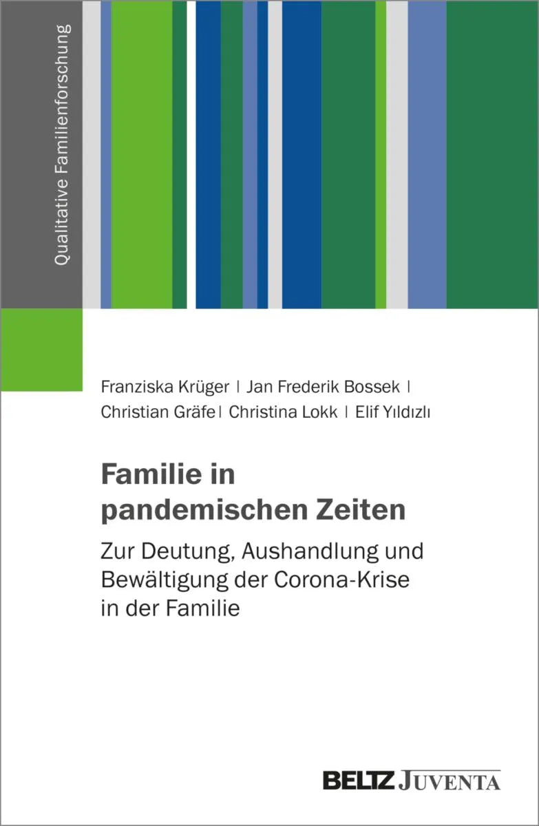 Cover: Familie in pandemischen Zeiten (E-Book) von Franziska Krüger