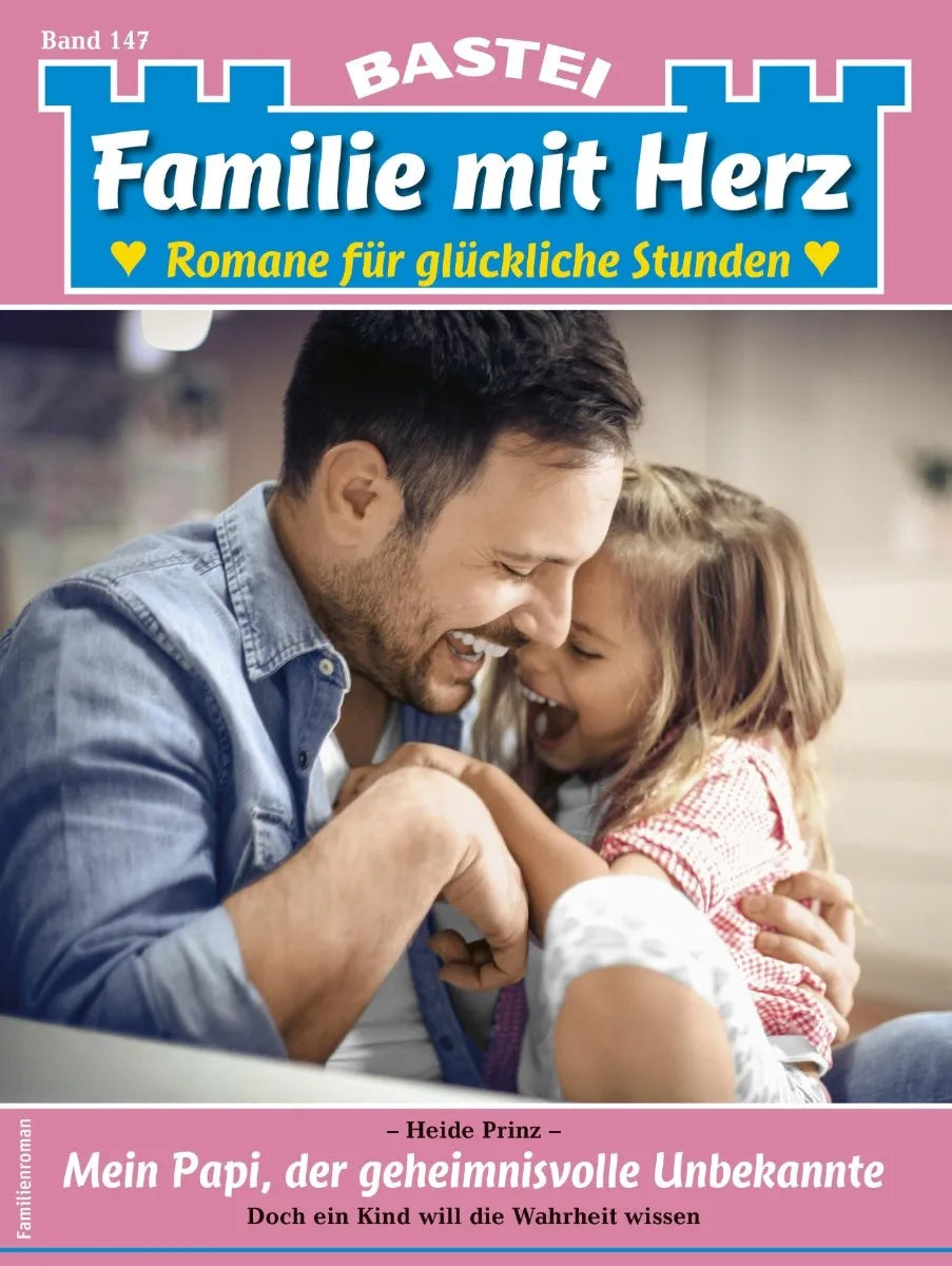 Cover: Familie mit Herz 147 (E-Book) von Heide Prinz