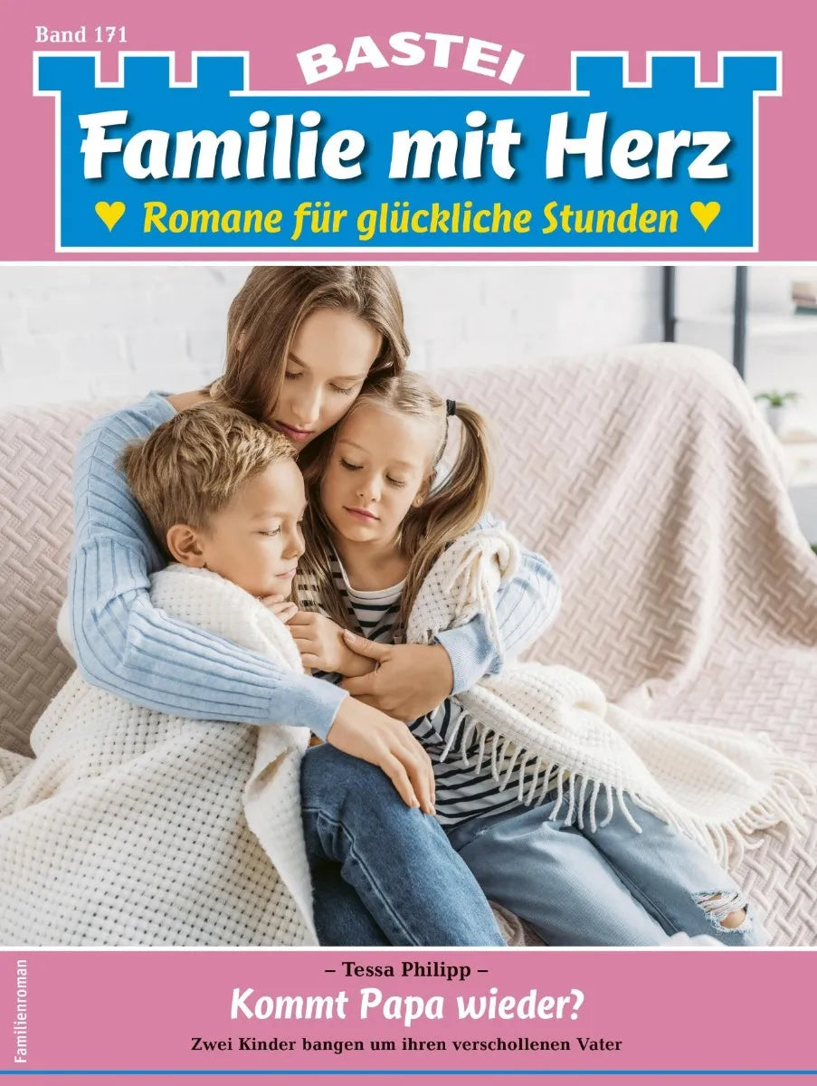 Cover: Familie mit Herz 171 (E-Book) von Tessa Philipp