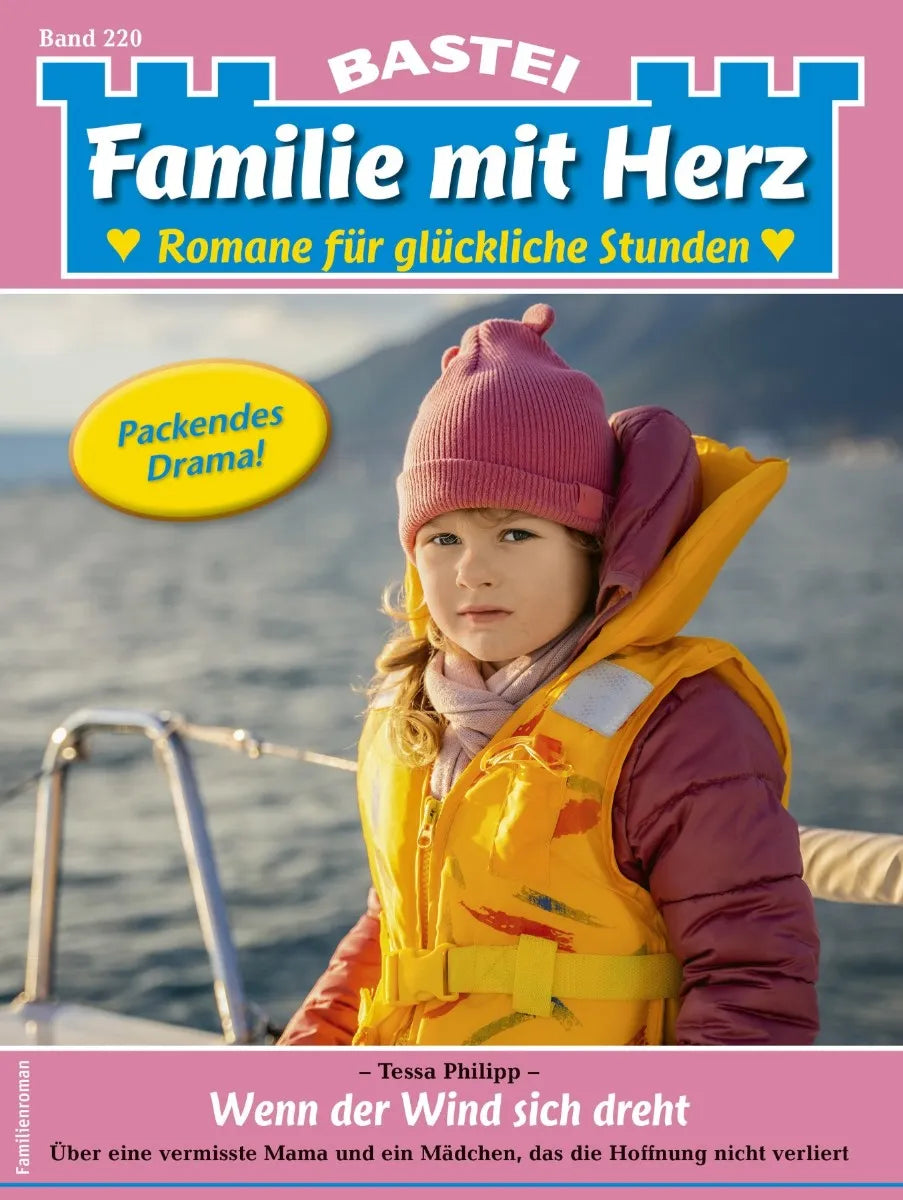 Cover: Familie mit Herz 220 (E-Book) von Tessa Philipp