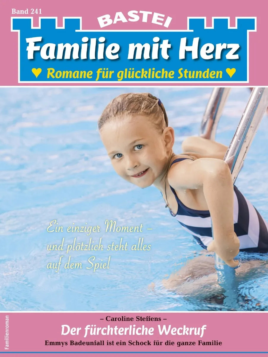 Cover: Familie mit Herz 241 (E-Book) von Caroline Steffens