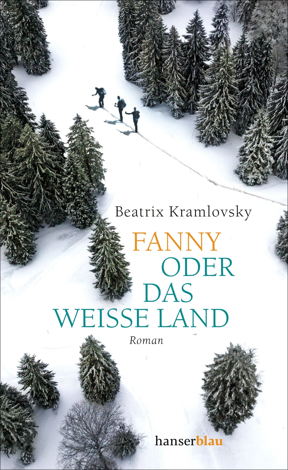 Buchcover von 'Fanny oder Das weiße Land' - Gebundene Ausgabe von Beatrix Kramlovsky