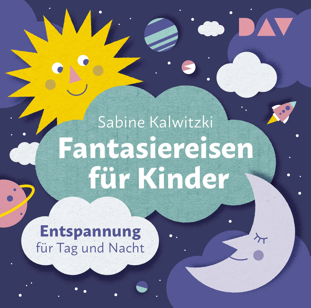 Buchcover von 'Fantasiereisen für Kinder – Entspannung für Tag und Nacht' - Hörbuch (CD) von Sabine Kalwitzki