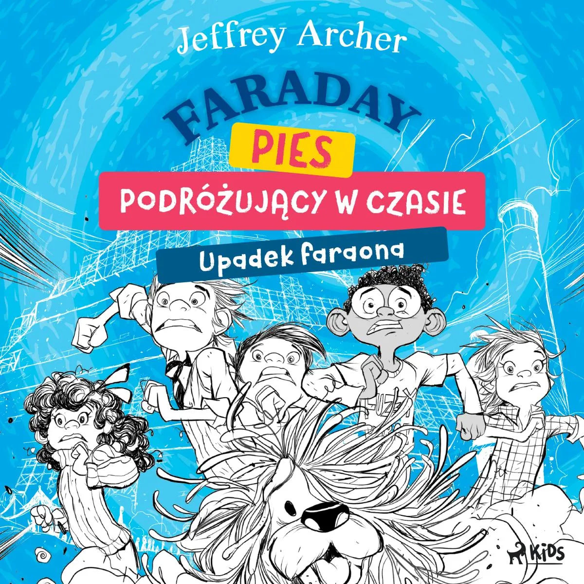 Cover: Faraday, pies podróżujący w czasie: Upadek faraona (Hörbuch Download) von Jeffrey Archer