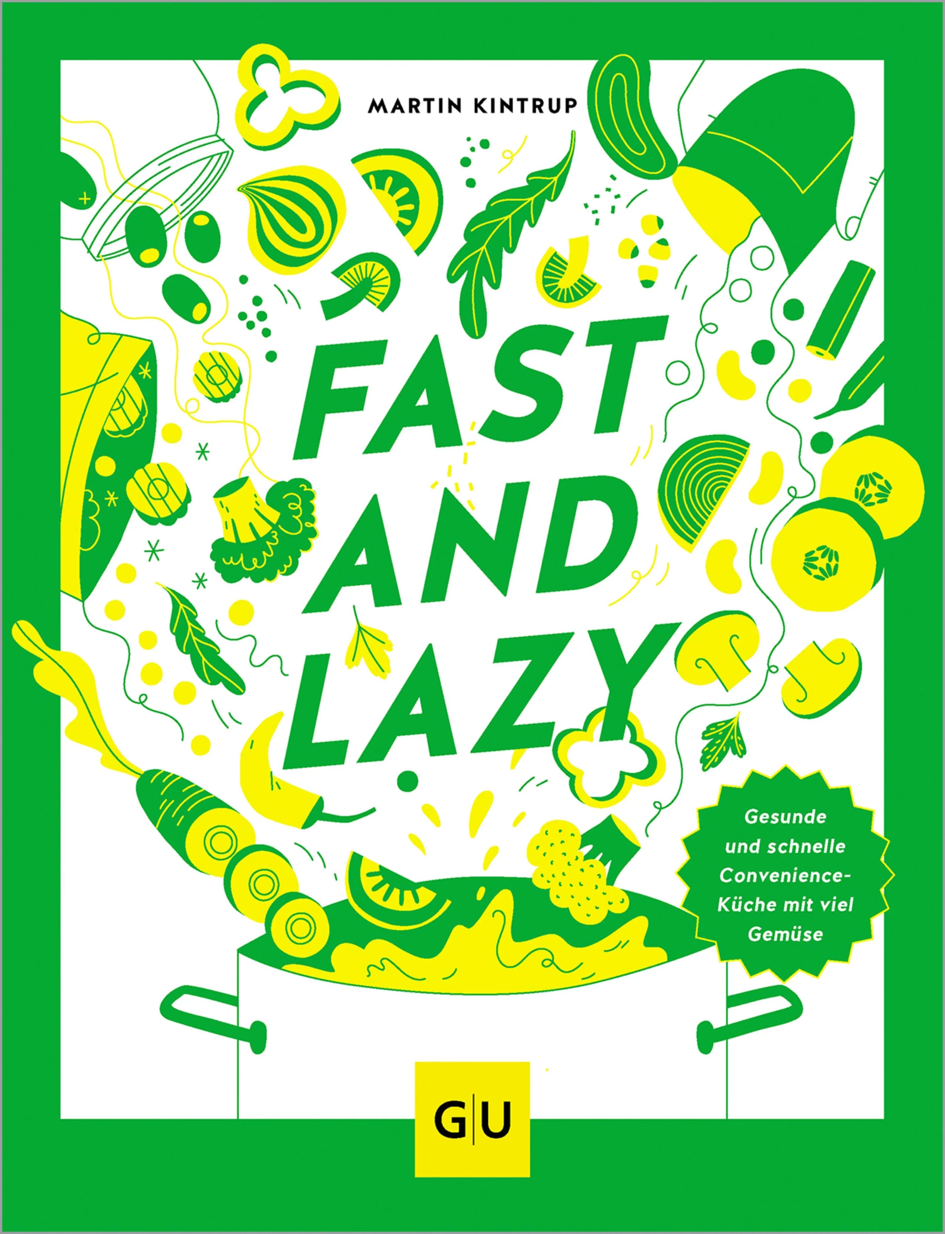 Cover: Fast & Lazy (E-Book) von Martin Kintrup