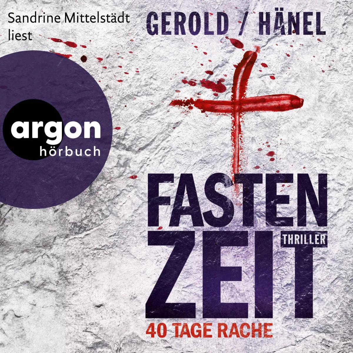 Cover: Fastenzeit. 40 Tage Rache (Hörbuch Download) von Wolfram Hänel