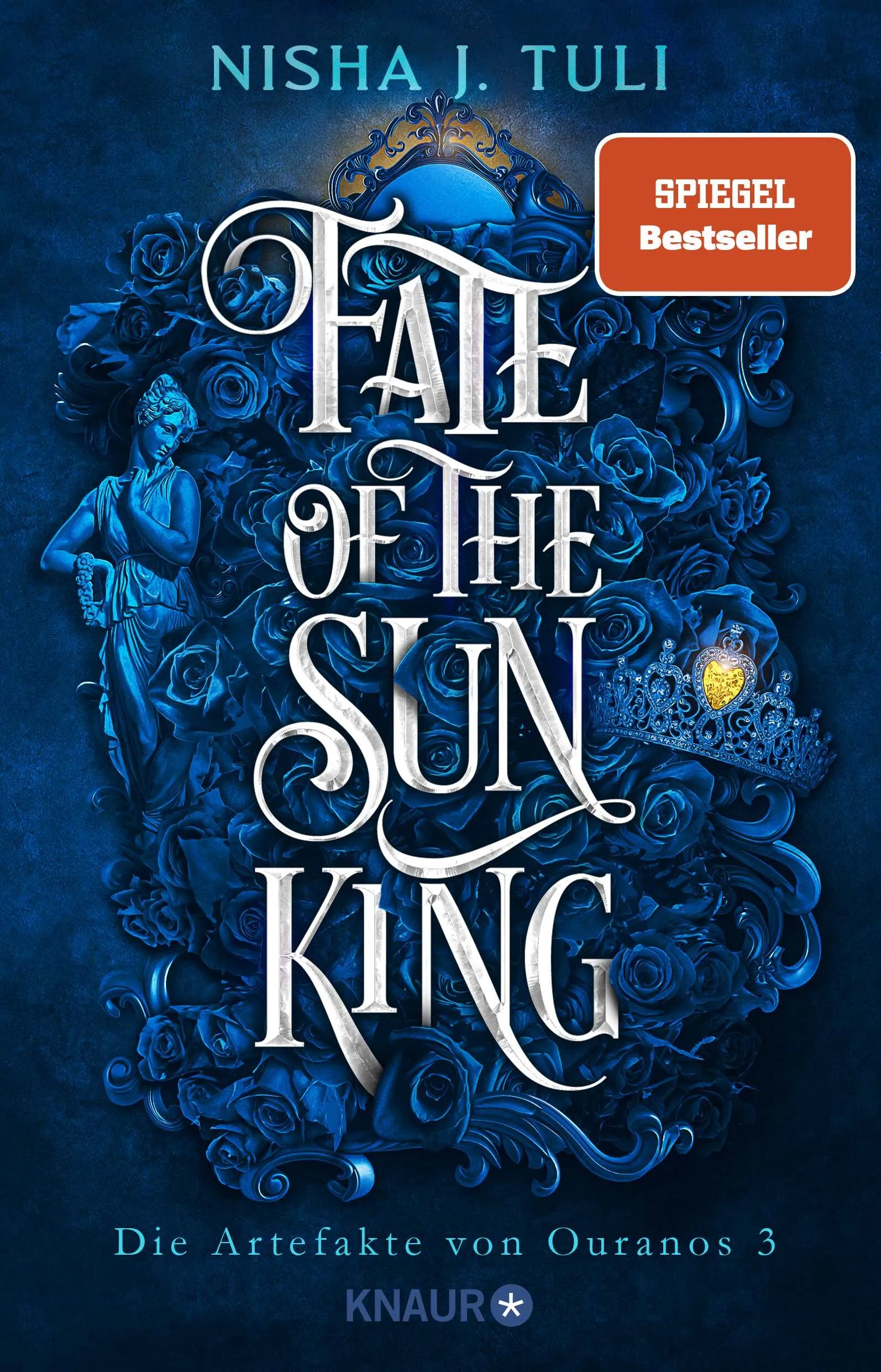 Buchcover von 'Fate of the Sun King' - Paperback von Nisha J. Tuli