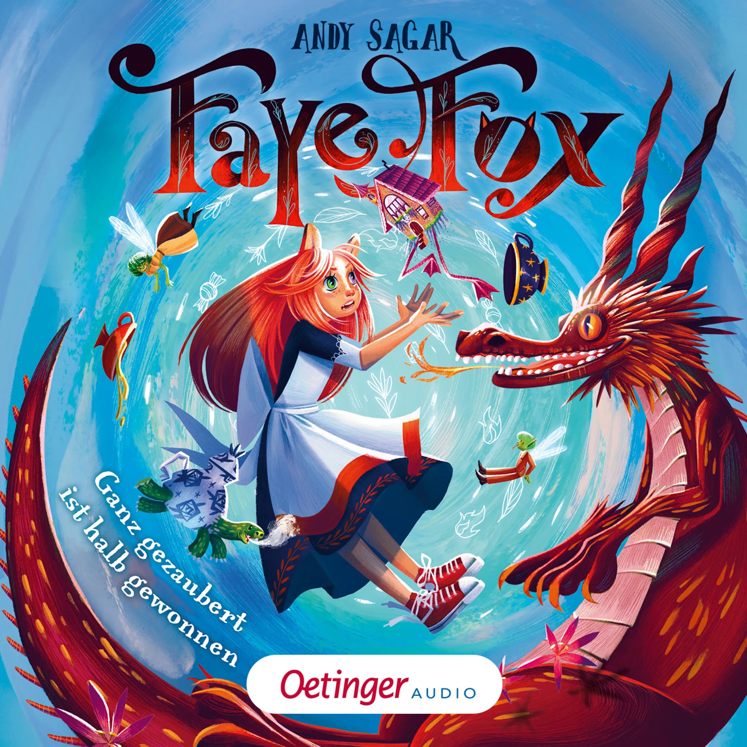 Cover: Faye Fox 2. Ganz gezaubert ist halb gewonnen (Hörbuch Download) von Andy Sagar