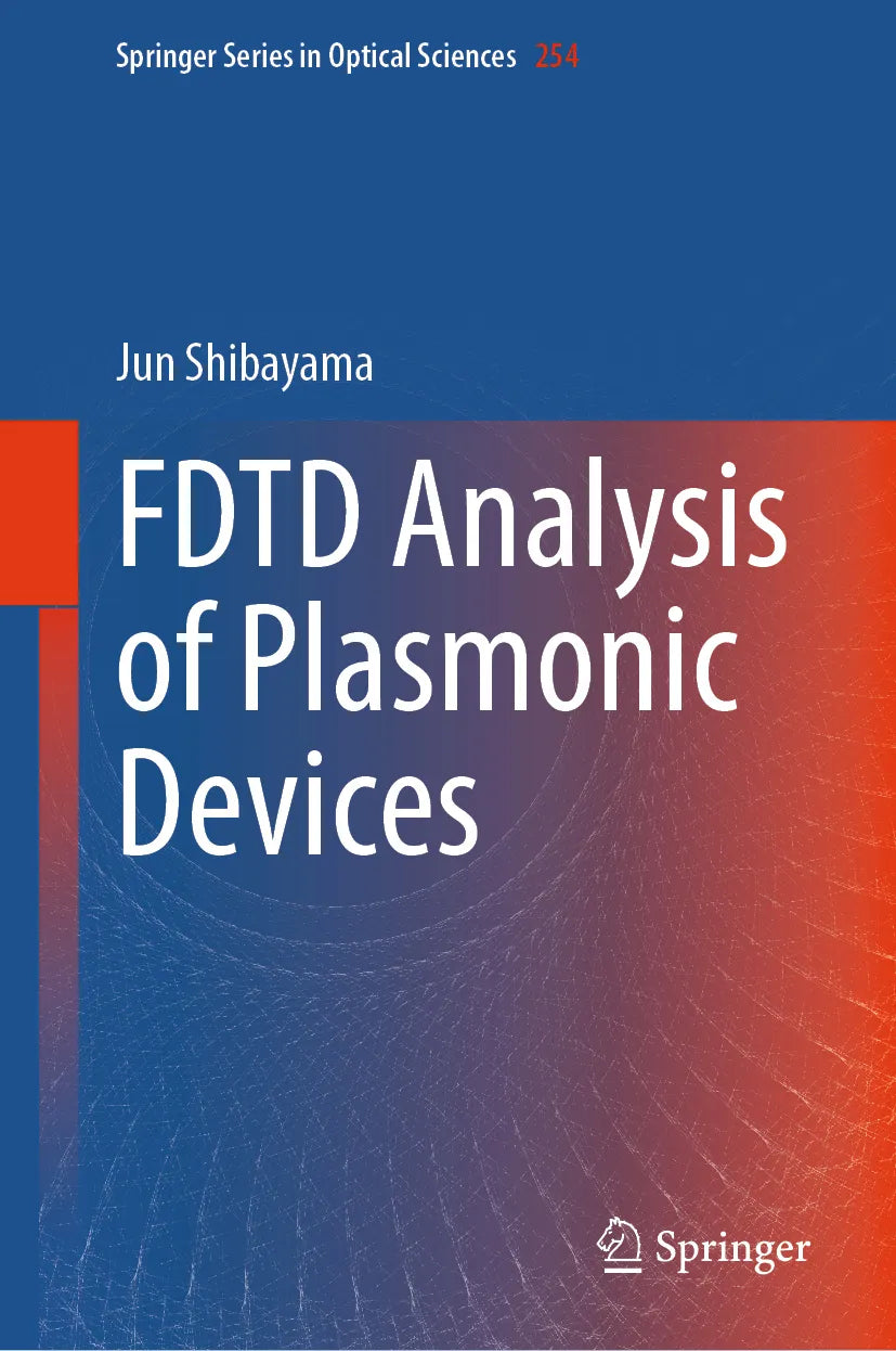 Cover: FDTD Analysis of Plasmonic Devices (E-Book) von Jun Shibayama