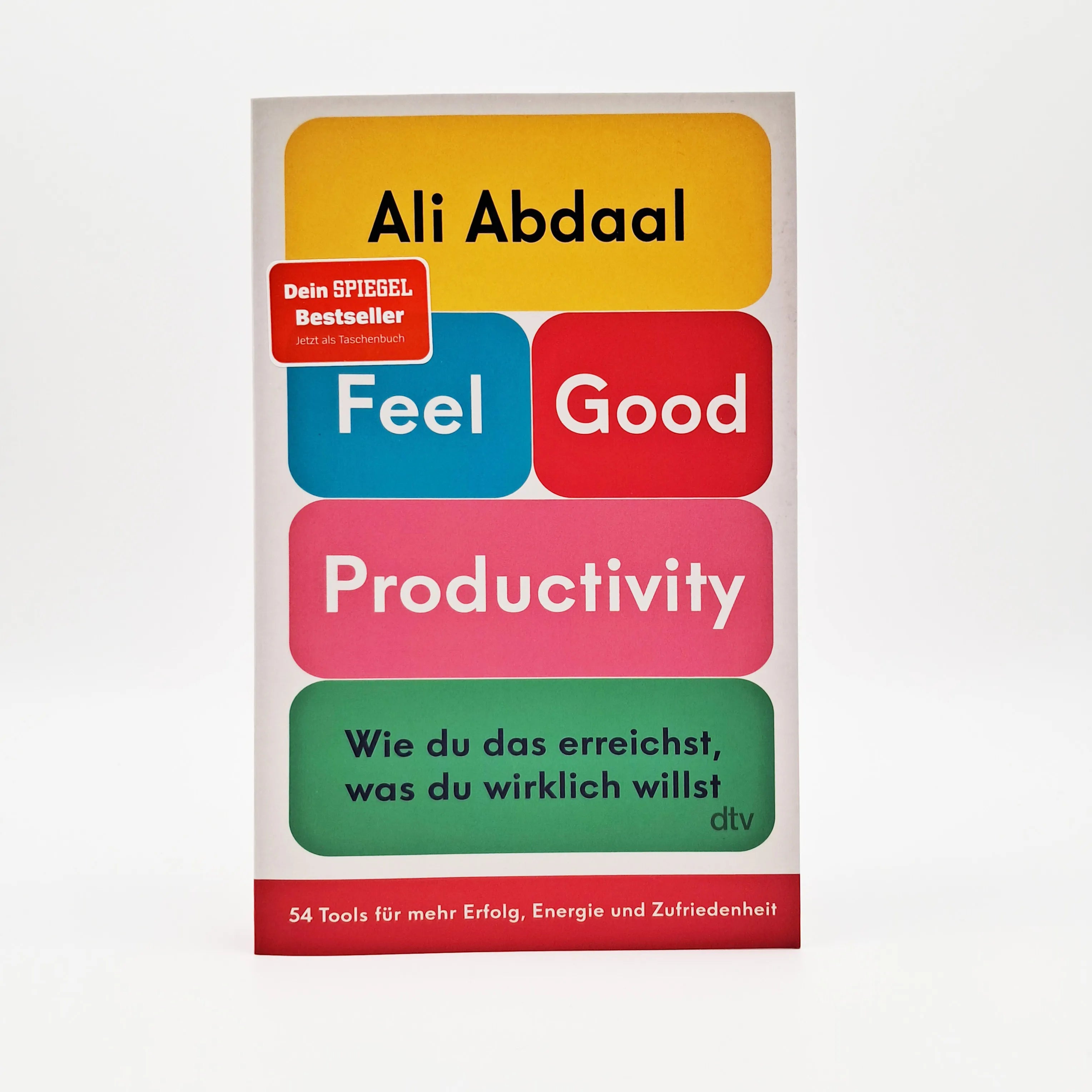 Ali Abdaal - Feel-Good Productivity