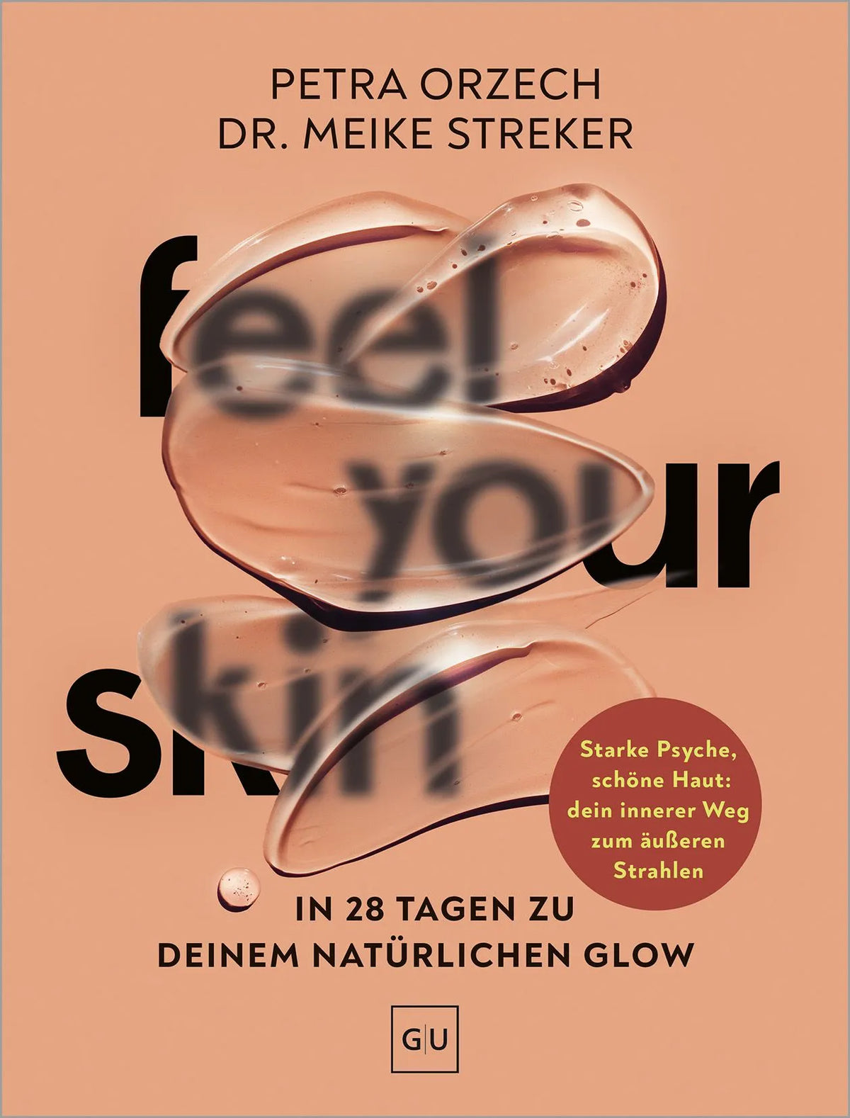Cover: Feel your Skin (Hardcover) von Petra Orzech
