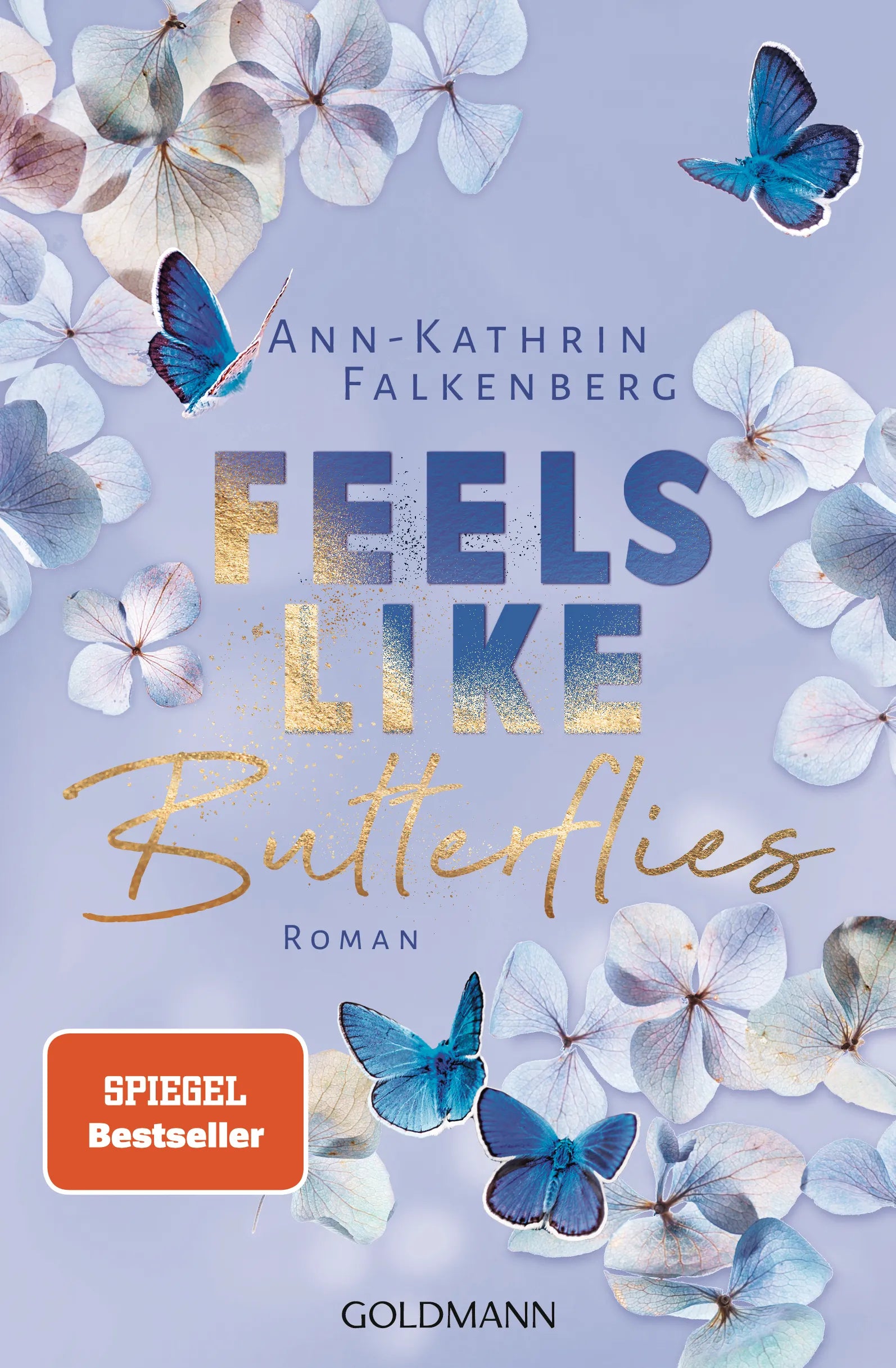 Cover: Feels like Butterflies (E-Book) von Ann-Kathrin Falkenberg