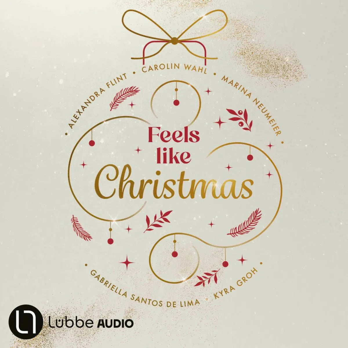 Cover: Feels Like Christmas (Hörbuch Download) von Carolin Wahl