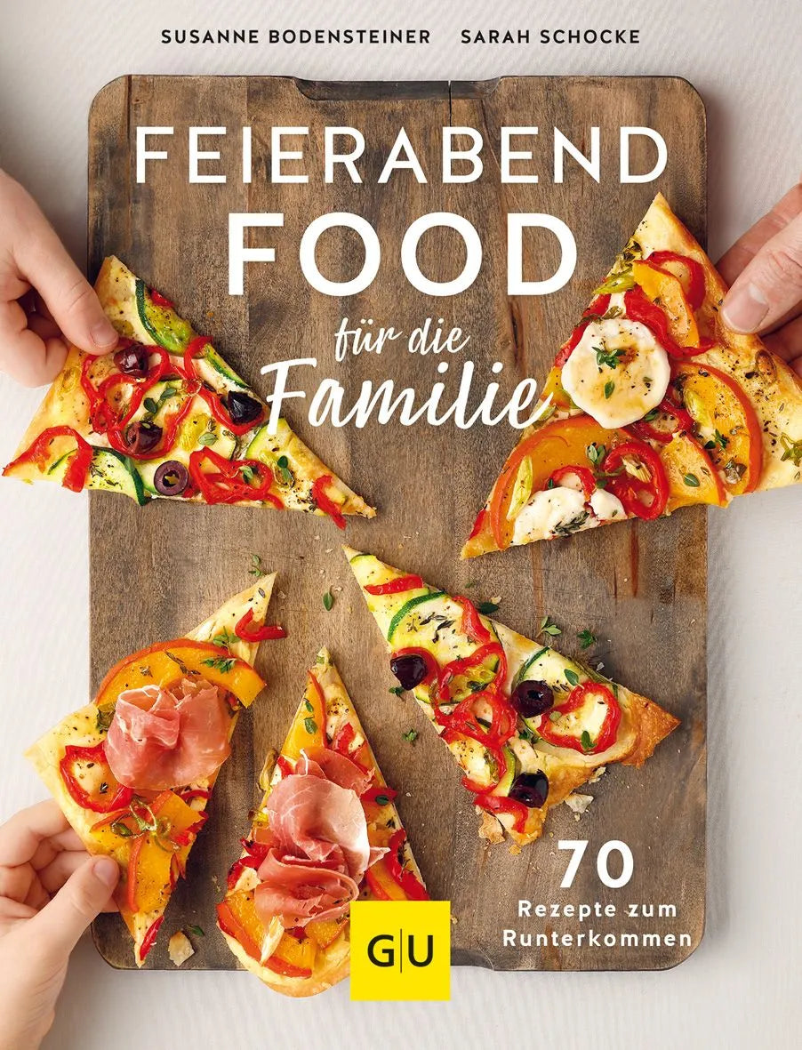 Cover: Feierabendfood für die Familie (Hardcover) von Susanne Bodensteiner