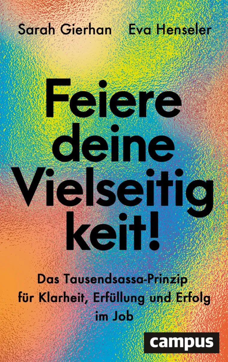 Cover: Feiere deine Vielseitigkeit! (E-Book) von Sarah Gierhan
